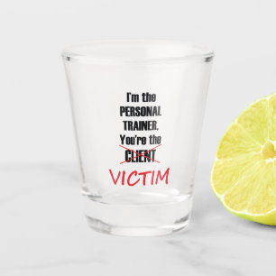 Funny Personal Trainer Fitness Workout Gym Shot Glas