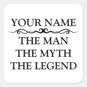 Funny personaliseerde het Man de mythe de legende Vierkante Sticker