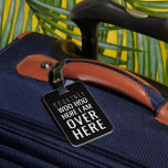 Funny Personalized Bag Attentie | Humor Black Bagagelabel<br><div class="desc">Draai hoofden en spot je reistas in een handomdraai met dit stijlvolle zwarte bagagelabel! Laat het grappige gezegde 'woo hoo, here I am over here' uw opwinding over uw komende vakantie uitdrukken, terwijl uw persoonlijke gegevens veilig op de achterkant blijven. En het beste deel? U kunt uw eigen achtergrondkleur kiezen...</div>