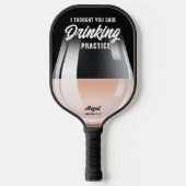 Funny Personalized Drink Practice Pinot Roos Pickleball Paddle (Voorkant)