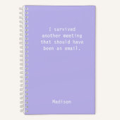 Funny Personalized I Survived Kantoor Meeting Notitieboek (Voorkant)