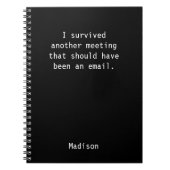 Funny Personalized I Survived Kantoor Meeting Notitieboek (Voorkant)