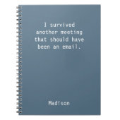 Funny Personalized I Survived Kantoor Meeting Notitieboek (Voorkant)