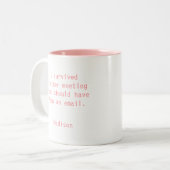 Funny Personalized I Survived Kantoor Meeting Tweekleurige Koffiemok (Voorkant links)