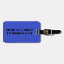 FUNNY PERSONALIZED LUGGAGE.. OH NEE, JE KUNT NIET BAGAGELABEL
