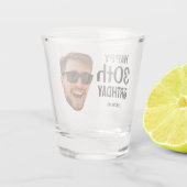 Funny Personalized Men Face Photo 30th Birthday Shot Glas (Achterkant)