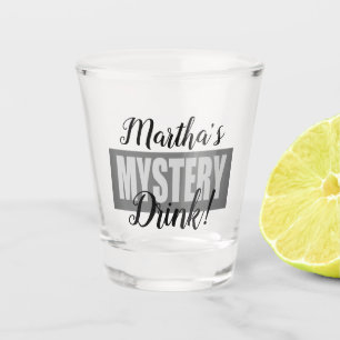 Funny Personalized Mystery Drink Shot Glas