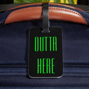 Funny Personalized Outta here Bagagelabel Cadeft