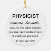 Funny Personalized Physicist  Definition Keramisch Ornament (Achterkant)