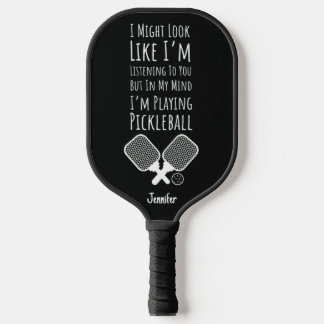Funny Personalized Pickleball Paddle Player Humor