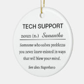 Funny Personalized Tech Support Definition Keramisch Ornament (Links)