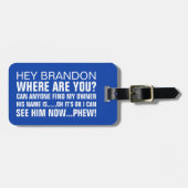 Funny Persoonlijke naam waar ben je? Bagagelabel (Voorkant horizontaal)