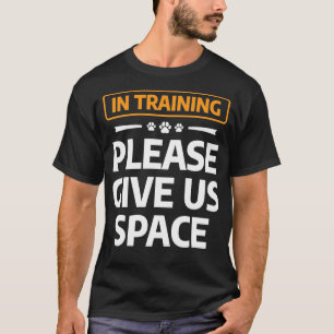 Funny Pet Animal Dogs Training Quote voor een hond T-shirt