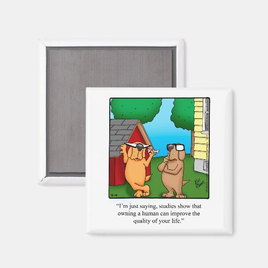 Funny Pet Dog Humor Magnet Gift (Voorkant / Achterkant)