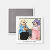 Funny Pet Humor Magnets Magneet (Voorkant / Achterkant)