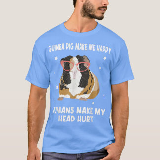 Funny Pets Arts Guinee Pig maakt me blij met mijn T-shirt