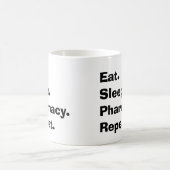 Funny Pharmacist geeft "Eat, Sleep, Pharmacy..." Koffiemok (Center)