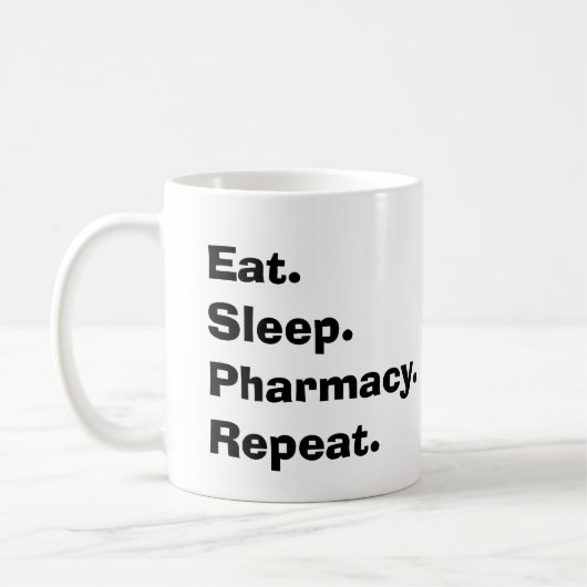 Funny Pharmacist geeft "Eat, Sleep, Pharmacy..." Koffiemok (Links)