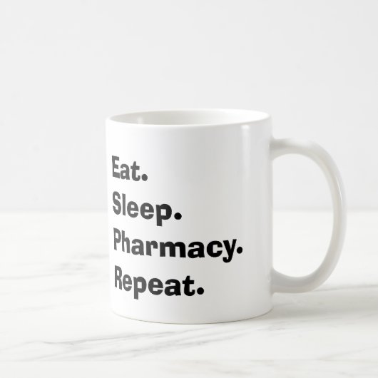 Funny Pharmacist geeft "Eat, Sleep, Pharmacy..." Koffiemok (Rechts)