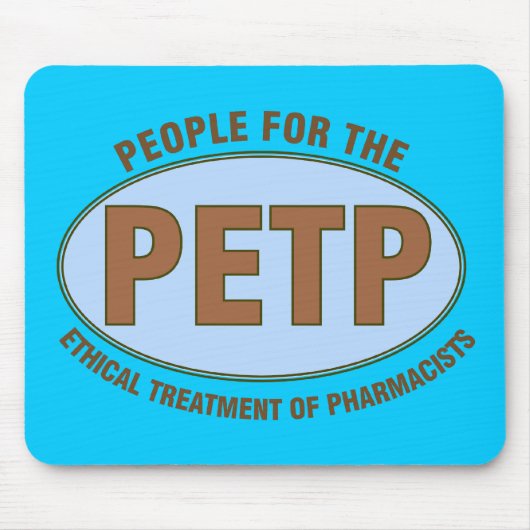 Funny Pharmacist geeft unieke "PETP"-ontwerp Muismat (Voorkant)