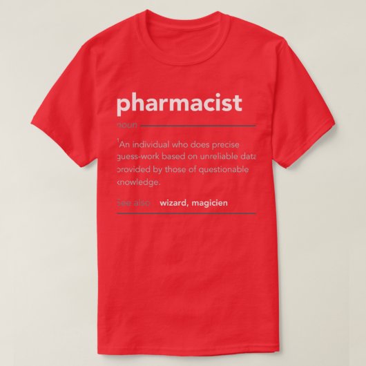 Funny Pharmacist Gift Funny Definition Job Ph T-shirt (Design voorkant)