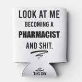 Funny Pharmacist Graduation Party Gift T-shirt Blikjeskoeler (Achterkant)