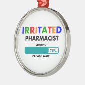 Funny Pharmacist Loading T-Shirts Metalen Ornament (Links)