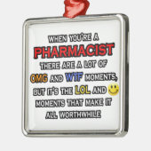 Funny Pharmacist ... OMG WTF LOL Metalen Ornament (Links)