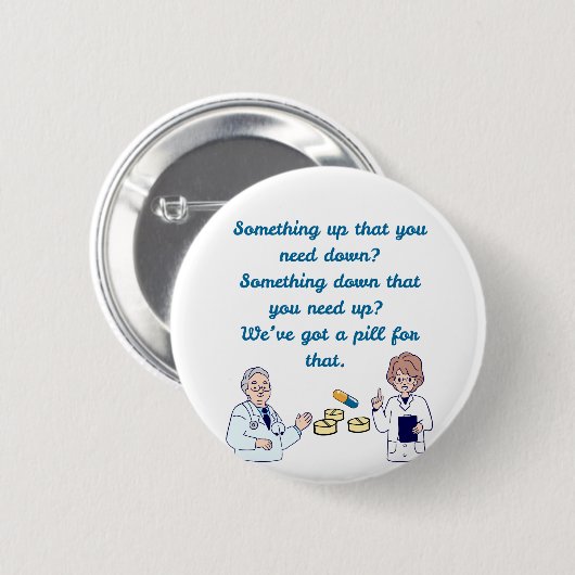 Funny Pharmacist  Ronde Button 5,7 Cm (Voorkant /achterkant)