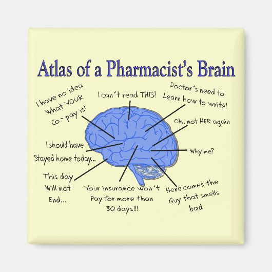 Funny Pharmacist's Brain Gifts Magneet (Voorkant)