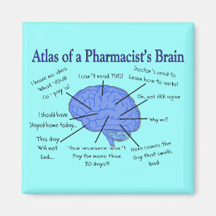 Funny Pharmacist's Brain Gifts Magneet