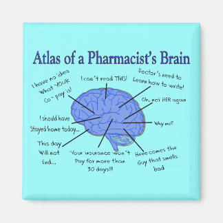 Funny Pharmacist's Brain Gifts Magneet