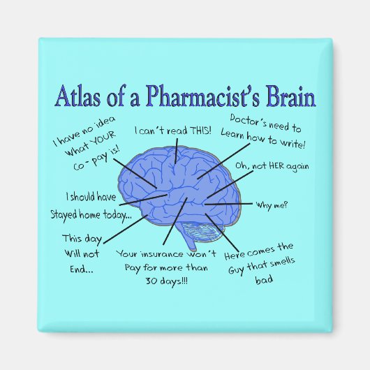 Funny Pharmacist's Brain Gifts Magneet (Voorkant)