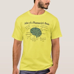Funny Pharmacist's Brain Gifts T-shirt