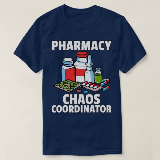 Funny Pharmacy Gift For A Pharmacist T-shirt (Design voorkant)