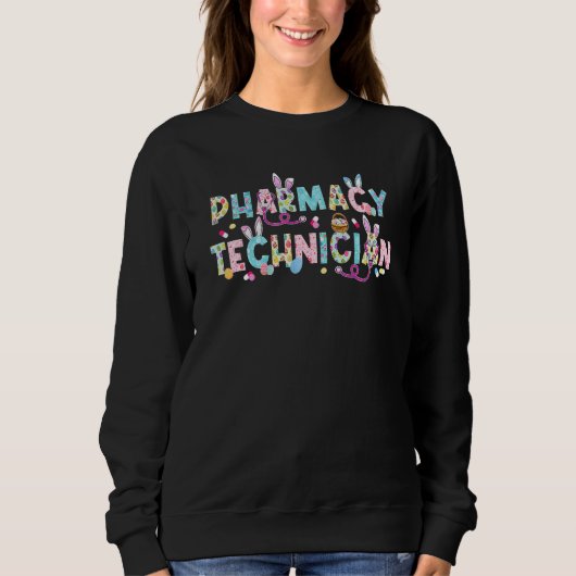 Funny Pharmacy Technicia Bunny Pharmacist Happy E Trui (Voorkant)