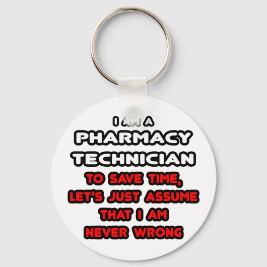 Funny Pharmacy Technicia T-Shirts Sleutelhanger (Voorkant)