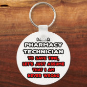 Funny Pharmacy Technicia T-Shirts Sleutelhanger (Voorkant)