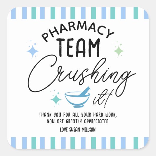 Funny Pharmacy Week Gift – You’re Crushing It!  Vierkante Sticker (Voorkant)