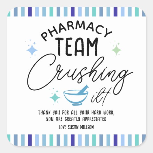 Funny Pharmacy Week Gift – You’re Crushing It!  Vierkante Sticker (Voorkant)