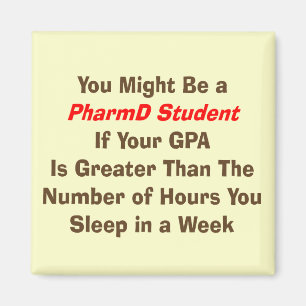 Funny PharmD Student Gifts Magneet