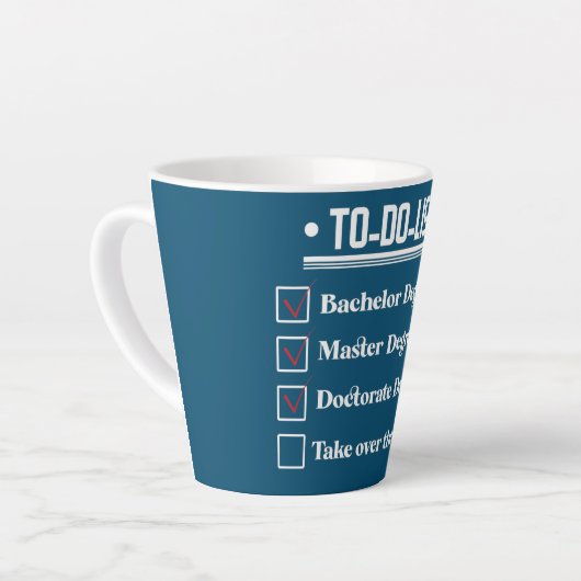 Funny PhD Doctorate Dissertation Doctor Degree Latte Mok (Linkerhoek)