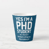 Funny PhD Doctorate Dissertation Doctor Degree Latte Mok (Voorkant)