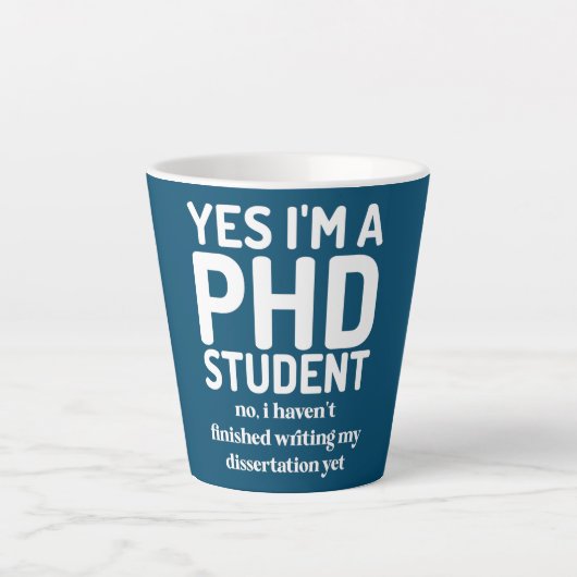 Funny PhD Doctorate Dissertation Doctor Degree Latte Mok (Voorkant)