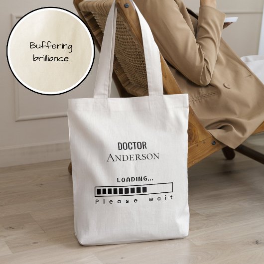 Funny PhD Graduation Doctor Name Loading  Tote Bag