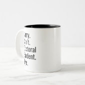 Funny PhD Graduation Gift Doctoral Student Excuse  Tweekleurige Koffiemok (Voorkant links)