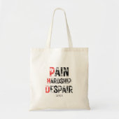 Funny PhD Graduation Pain Hardship Despair Quote Tote Bag (Voorkant)