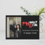 Funny PhD Graduation Phinally Done Photo Feestdagenkaart (Staand voorkant)