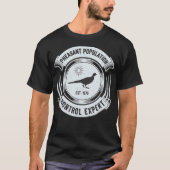 Funny Pheasant HuntingGreat Sarcastic Hunter T-shirt (Voorkant)