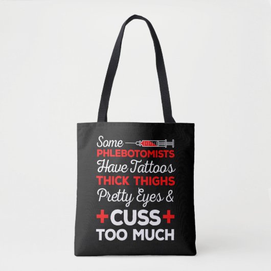 Funny Phlebotomist Gift Tattoos Thick Thighs Tote Bag (Voorkant)